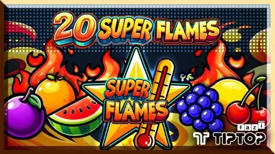 20 Super Flames