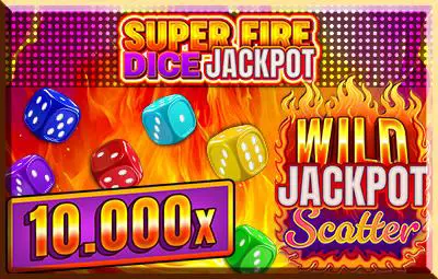 Super Fire Dice Jackpot