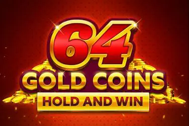 64 Gold Coins Hold And Win