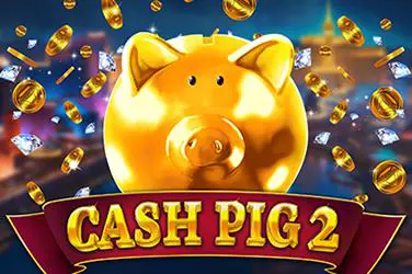 Cash Pig 2