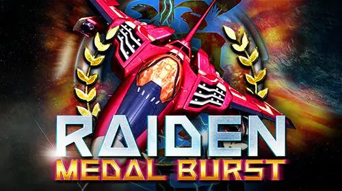 Raiden Medal Burst