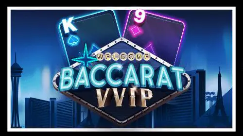 Baccarat VVIP